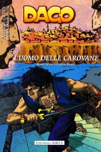 Dago 112: L'uomo delle carovane