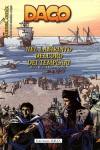 Dago 116: Nel labirinto dell'oro dei templari