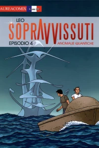 Sopravvissuti: Anomalie quantiche episodio 4