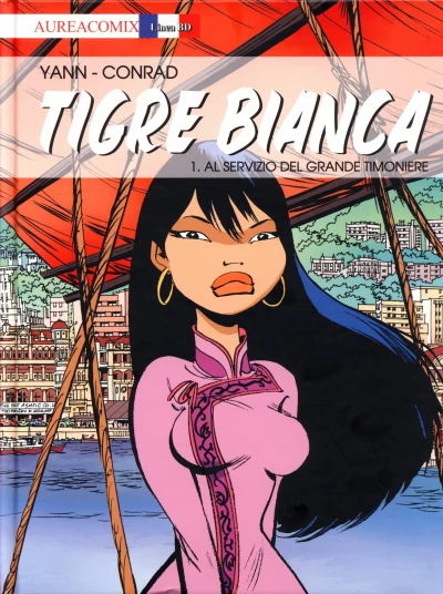 Cover of Tigre Bianca 1: Al servizio del grande timoniere