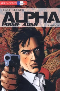 Alpha prime armi 4: Matrioske