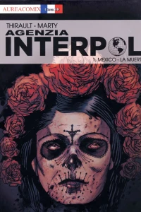Agenzia Interpol 1: Mexico - La muerte