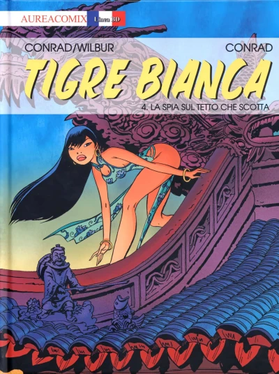 Cover of Tigre Bianca 4: La spia sul tetto che scotta