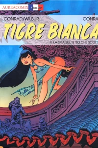 Tigre Bianca 4: La spia sul tetto che scotta