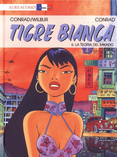 Cover of Tigre Bianca 6: La teoria del Mikado