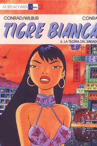 Tigre Bianca 6: La teoria del Mikado