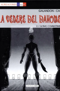 La Venere del Dahomey 2: L'ultimo combattimento