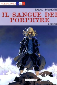 Il sangue dei Porphyre 2: Konan