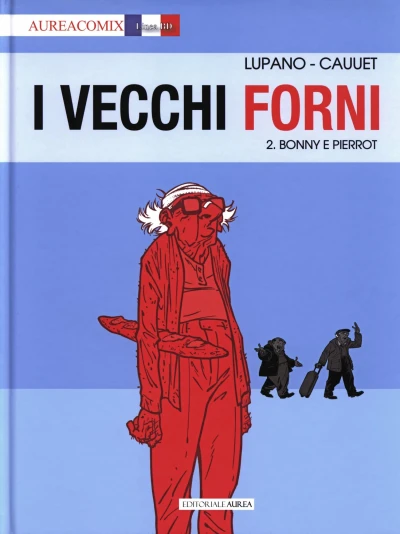 Cover of I vecchi forni 2: Bonny e Pierrot
