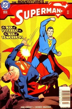 Authorized : The Man of Yesterday vs. The Man of Tomorrow!