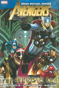 Avengers by Brian Michael Bendis: The Heroic Age