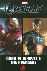 Avengers: Road to Marvel's The Avengers
