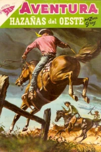 Hazanas del Oeste por Zane Grey