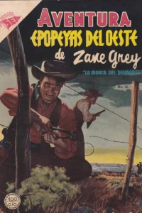 Epopeyas del Oeste de Zane Grey