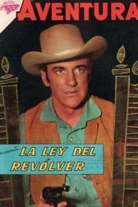 La Ley del Revolver