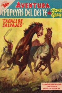Epopeyas del Oeste de Zane Grey