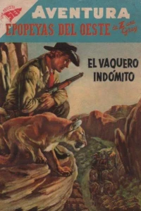 El Vaquero Indomito