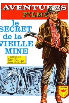 Le Secret de la Vieille Mine