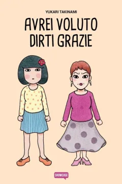 Avrei Voluto Dirti Grazie