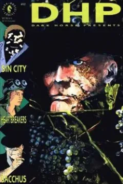 Bacchus; Heartbreakers; Sin City