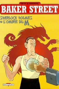 Sherlock Holmes et l'ombre du M