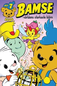 Bamse och älvbjörnarna; Bamses skola: Om samarbete; Ensamvargen; Poang-spel; Busar på vårkabaré; Maskerade busar; I motvind och medvind