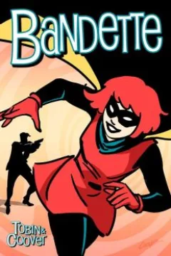"Introducing Bandette!" Part One