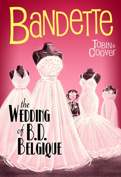 Cover of The Wedding of B.D. Belgique Part Two
