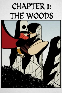 Chapter 1: The Woods