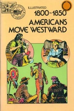 1800-1850: Americans Move Westward