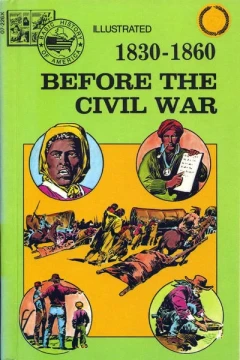 1830-1860: Before the Civil War