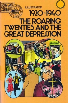 1920-1940: The Roaring Twenties and the Great Depression