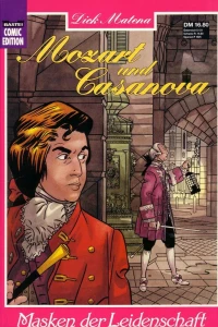 Mozart und Casanova: Masken der Leidenschaft