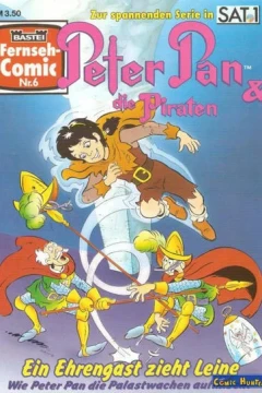 Peter Pan & die Piraten - Ein Ehrengast zieht Leine