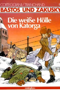 Die weiße Hölle von Katorga