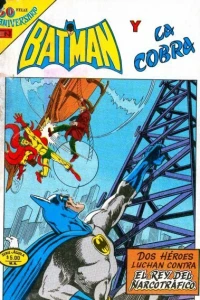 Batman y la Cobra: El Rey del Narcotráfico