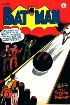 The Testing of Batman