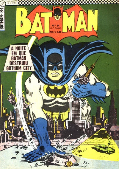 Cover of A Noite em Que Batman Destruiu Gotham City