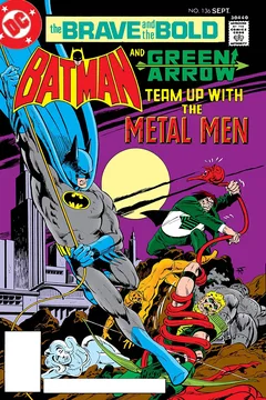 Batman and Green Arrow and the Metal Men: "Legacy of the Doomed!"