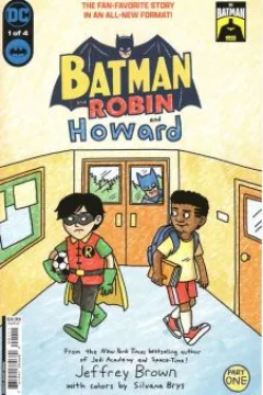 Batman and Robin and Howard