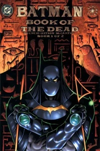 Batman: Book of the Dead - Book 1 of 2