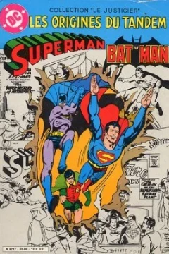 Les origines du tandem Superman et Batman