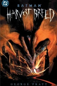 Batman: Harvest Breed