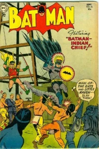 Batman - Indian Chief!