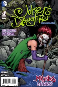 Batman: Joker's Daughter Vol 1 1