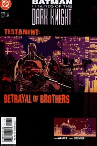 Testament Part 2 of 5: Betrayal of Brothers