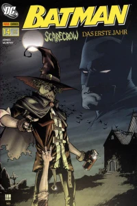 Scarecrow Das Erste Jahr