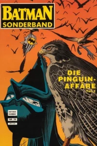 Die Pinguin Affäre, Teil 2