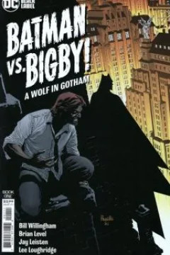 Batman vs. Bigby! A Wolf in Gotham