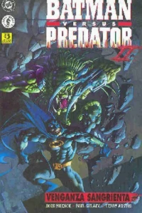 Batman Versus Predator II: Venganza Sangrienza